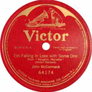 John McCormack  - I'm Falling In Love With Some One