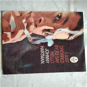 Johnny Hartman - I Just Dropped By To Say Hello