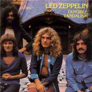 Led Zeppelin - Tangible Vandalism