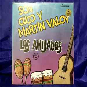 Los Ahijados - Son... Cuco Y Martin Valoy Vol.2