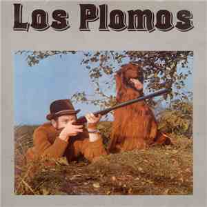 Los Plomos - Los Plomos