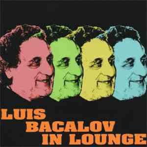 Luis Bacalov - Luis Bacalov In Lounge