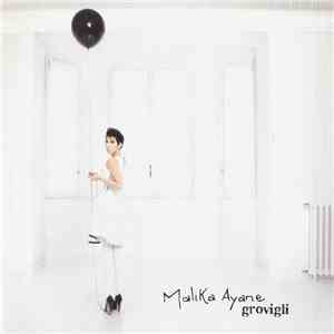 Malika Ayane - Grovigli