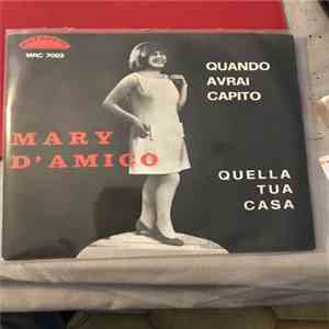 Mary D'Amico - Quando avrai capito