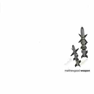 Matthew Good - Weapon