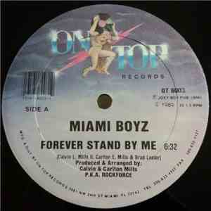 Miami Boyz - Forever Stand By Me