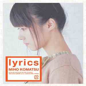 Miho Komatsu - Lyrics