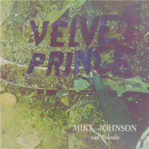 Mike Johnson  - Velvet Prince