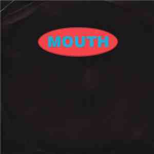 Mouth  - Strange / Die