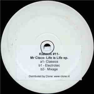 Mr. Cisco - Life Is Life