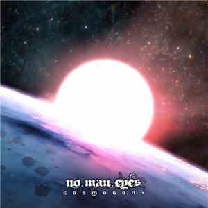 No Man Eyes - Cosmogony