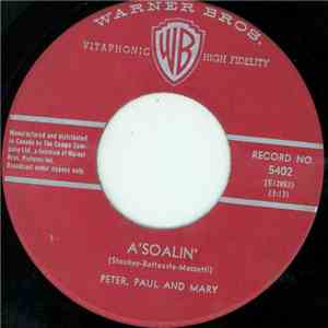 Peter, Paul & Mary - A' Soalin'