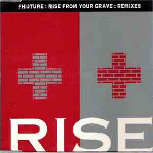 Phuture - Rise From Your Grave