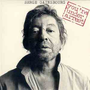 Serge Gainsbourg - You're Under Arrest