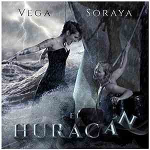 Soraya, Vega  - El Huracán