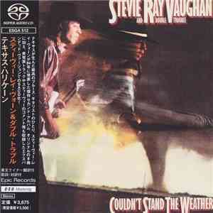 Stevie Ray Vaughan And Double Trouble - Couldn't Stand The Weather