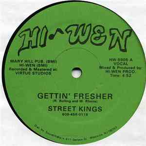 Street Kings - Gettin' Fresher