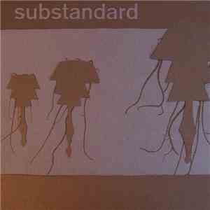 Substandard - Substandard