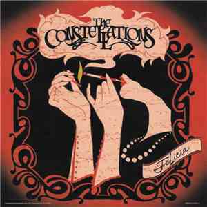 The Constellations  - Felicia
