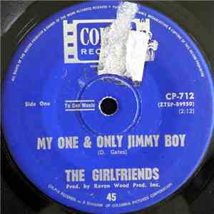 The Girlfriends - My One And Only Jimmy Boy