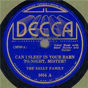 The Kelly Family - Can I Sleep In Your Barn To-Night, Mister? / A Picture From Life's Other Side