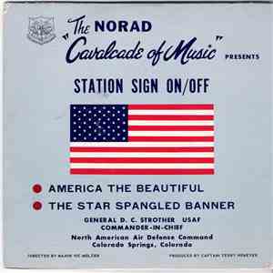 The NORAD Band - The NORAD "Cavalcade Of Music" Presents Station Sign On/Off