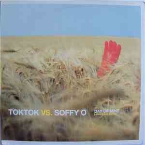 Toktok vs. Soffy O. - Day Of Mine (Ludicrous Idiots)