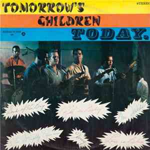 Tomorrow's Children - Today