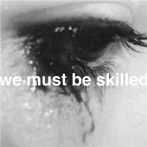 Towers Of Asia - We Must Be Skilled