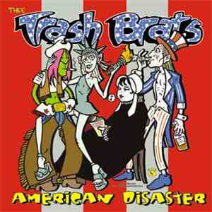 Trash Brats - American Disaster (Special Edition)