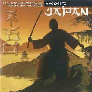 Unknown Artist - A Voyage To Japan