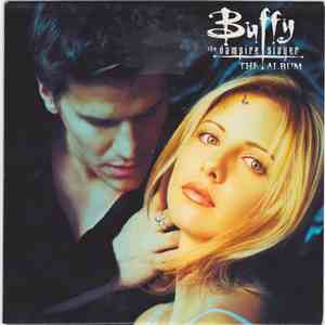 Various - Buffy The Vampire Slayer (The Album)
