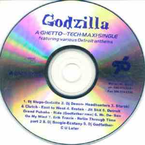 Various - Godzilla (A Ghetto Tech Maxi Single)