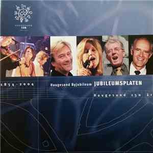 Various - Jubileumsplaten - Haugesund 150 år