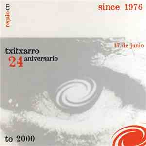 Various - Txitxarro - 24 Aniversario
