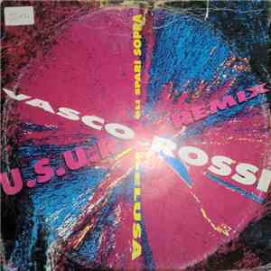 Vasco Rossi - Gli Spari Sopra / Delusa (U.S.U.R.A. Remix)