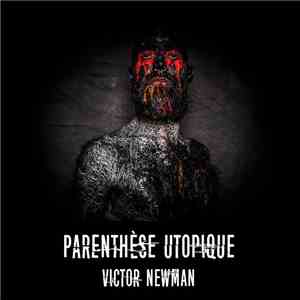 Victor Newman  - Parenthèse Utopique