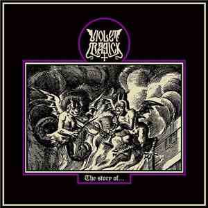 Violet Magick - The Story Of...