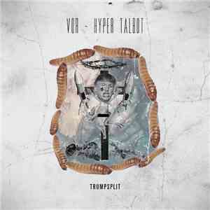 Vor, Hyper Talbot - TrumpSplit