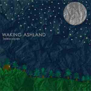 Waking Ashland - Telescopes