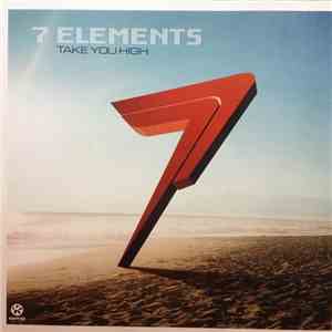 7 Elements - Take You High