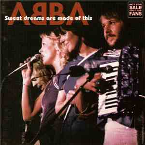 ABBA - Sweet Dreams Are Made Of This