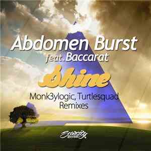 Abdomen Burst Feat. Baccarat - Shine - Remixes Volume 1