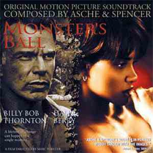 Asche & Spencer - Monster's Ball (Original Motion Picture Soundtrack)