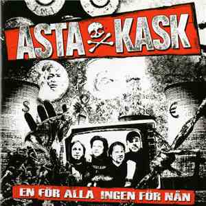Asta Kask - En För Alla Ingen För Nån