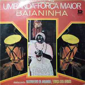 Baianinha - Umbanda - Força Maior