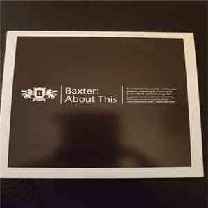Baxter - About This
