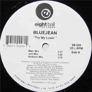 Bluejean - Try My Lovin'