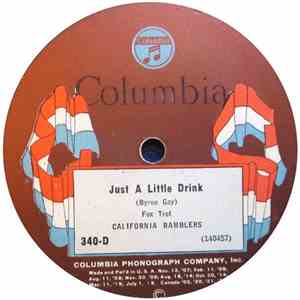 California Ramblers - Just A Little Drink / Dromedary