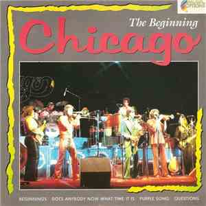 Chicago  - The Beginning Chicago Live